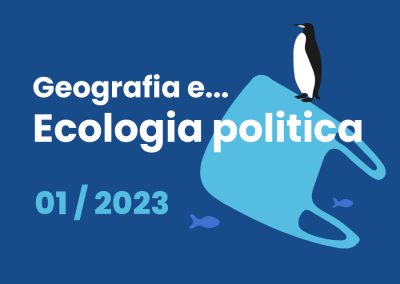 GEOGRAFIA E ECOLOGIA POLITICA